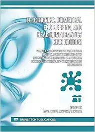Electronics, Biomedical Engineering, and Health Informatics (3rd edition) (Scientific Books Collection, Volume 57) (EPUB)