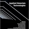 Applied Materials Technologies (Key Engineering Materials, Volume 928) (PDF) Applied Materials Technologies (Key Engineering Materials, Volume 928) (PDF)