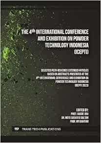The 4th International Conference and Exhibition on Powder Technology Indonesia (ICePTi) (PDF )