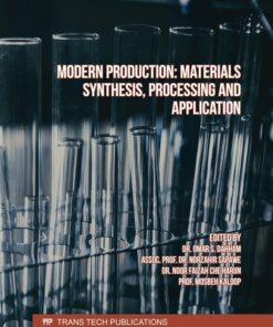 Modern Production: Materials Synthesis, Processing and Application (PDF)