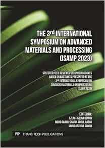 The 3rd International Symposium on Advanced Materials and Processing (ISAMP) (PDF )