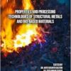 Properties and Processing Technologies of Structural Metals and Bio-Based Materials (PDF)