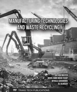 Manufacturing Technologies and Waste Recycling (PDF )