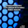 Advanced Nanomaterials, Alloys Corrosion and Sustainable Chemical Production (PDF )