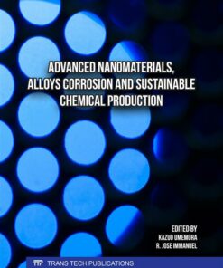 Advanced Nanomaterials, Alloys Corrosion and Sustainable Chemical Production (PDF )