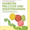 Diabetes Mellitus und Essstörungen: Herausforderungen für die interdisziplinäre Behandlung (German Edition) (EPUB)