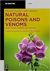 Natural Poisons and Venoms: Plant Toxins: Terpenes and Steroids (De Gruyter STEM) (PDF) Natural Poisons and Venoms: Plant Toxins: Terpenes and Steroids (De Gruyter STEM) (PDF)