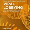 Viral Lobbying: Strategies, Access and Influence During the COVID-19 Pandemic (Viral Politics, 3) (PDF)