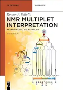 NMR Multiplet Interpretation: An Infographic Walk-Through (De Gruyter Textbook), 2nd Edition (EPUB)