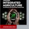 Integrated Agriculture: An Approach for Sustainable Agriculture (Integrated Global STEM, 3) (PDF)