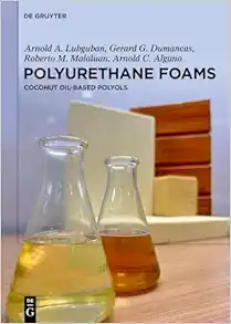 Polyurethane Foams: Coconut Oil-Based Polyols (PDF)