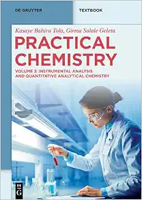 Practical Chemistry: Instrumental Analysis and Quantitative Analytical Chemistry (De Gruyter Textbook) (EPUB)