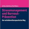 Stressmanagement und Burnout-Prävention: Der verhaltenstherapeutische Weg (Storungsspezifische Psychotherapie) (German Edition) (PDF) Stressmanagement und Burnout-Prävention: Der verhaltenstherapeutische Weg (Storungsspezifische Psychotherapie) (German Edition) (PDF)