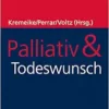 Palliativ & Todeswunsch (German Edition) (PDF)