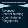 Advanced Practice Nursing in Der Klinischen Pflegepraxis (German Edition) (PDF)