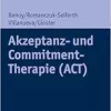 Akzeptanz Und Commitment-therapie (Psychotherapie Kompakt) (German Edition) (PDF)