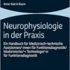 Neurophysiologie in Der PRAXIS: Ein Handbuch Fur Medizinisch-Technische Assistenten/-Innen Fur Funktionsdiagnostik/Medizinische/-R Technologe/-In Fur Funktionsdiagnostik (German Edition) (PDF)