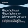 Pflegefachfrau / Pflegefachmann – Schwerpunkt Geriatrie: Lernsituationen und Ubungsfalle fur die generalistische Pflegeausbildung (German Edition) (PDF)