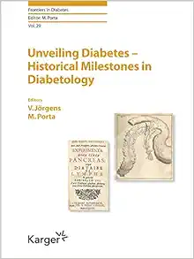 Unveiling Diabetes – Historical Milestones in Diabetology (Frontiers in Diabetes) (EPUB) Unveiling Diabetes – Historical Milestones in Diabetology (Frontiers in Diabetes) (EPUB)