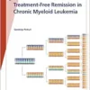 Fast Facts: Treatment-Free Remission in Chronic Myeloid Leukemia (PDF )