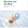 Microbes and the Mind (Modern Trends in Psychiatry) (PDF )