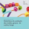 Distúrbios Da Oxidação Dos Ácidos Graxos De Cadeia Longa (Fast Facts Para Pacientes) (Polish Edition) (EPUB)