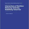 Intersections of Nutrition: Retracing Yesterday, Redefining Tomorrow (Nestle Nutrition Workshop Series: Pediatric Program, 97) (EPUB)