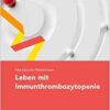 Fast Facts für Patient*innen: Leben mit Immunthrombozytopenie (PDF )