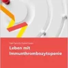 Fast Facts für Patient*innen: Leben mit Immunthrombozytopenie (EPUB)