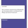 Wie verändern akademische Pflegekräfte die Zusammenarbeit von Medizin und Pflege auf Intensivstationen? (German Edition) (PDF )