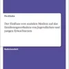 Der Einfluss von sozialen Medien auf das Ernährungsverhalten von Jugendlichen und jungen Erwachsenen (German Edition) (PDF)
