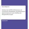 Einfluss der COVID-19-Pandemie auf examinierte Pflegekräfte auf pädiatrischen Intensivstationen unter Einfluss des Pflegekräftemangels (German Edition) (PDF)