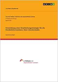 Entwicklung einer Einarbeitungsstrategie für die Persönliche Assistenz. Eine Literaturstudie (PDF)