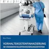 Vorhaltekostenfinanzierung im Krankenhausfinanzierungssystem: Masterarbeit zur Notwendigkeit einer Anpassung und deren Operationalisierung (German Edition) (PDF )