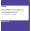 Telemedizinische Fernversorgung im Gesundheitswesen. Der Einfluss einer Videosprechstunde auf die Arzt-Patienten-Beziehung (German Edition) (PDF )