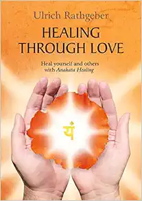 Rathgeber: Healing through love (EPUB)