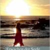 Erwachen der Seele: Ein Wegweiser zu spirituellem und seelischem Erwachen (German Edition) (EPUB)