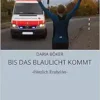 Bis das Blaulicht kommt (EPUB)