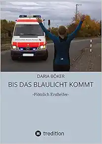 Bis das Blaulicht kommt (EPUB)