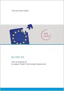 EU Hta 101: How to prepare for European Health Technology Assessment (EPUB)