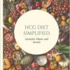 HCG Diet Simplified: Strategies, Phases, and Results (EPUB) HCG Diet Simplified: Strategies, Phases, and Results (EPUB)