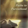 Paths to Parenthood: Embracing Natural Solutions for Fertility Challenges (EPUB)