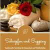 Schröpfen und Cupping: Traditionelle Techniken für Gesundheit und Wohlbefinden (Praktische Tipps & effektive Techniken für Anti-Aging, Entgiftung, Immunstärkung, Muskelentspannung & Schmerzlinderung) (EPUB)