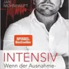 Intensiv: Wenn der Ausnahmezustand Alltag ist, Ein Notruf (EPUB)