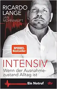 Intensiv: Wenn der Ausnahmezustand Alltag ist, Ein Notruf (EPUB)