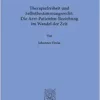 Therapiefreiheit Und Selbstbestimmungsrecht: Die Arzt-Patienten-Beziehung Im Wandel Der Zeit. (German Edition) (PDF )