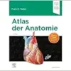 Atlas der Anatomie: Deutsche
Übersetzung von Christian M. Hammer – Mit StudentConsult-Zugang (VORKLINIK –
Lehrbuch – Urban & Fischer-Verlag), 7th Edition (PDF)