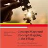 Concept Maps und Concept Mapping in der Pflege: Komplexe Pflegesituationen erfassen und strukturieren (PDF)