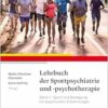 Lehrbuch der Sportpsychiatrie und -psychotherapie Band 2: Sport und Bewegung bei psychischen Erkrankungen (PDF)
