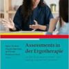 Assessments in der Ergotherapie: Die (Re-)Evaluation klienten- und betätigungszentriert gestalten (PDF)